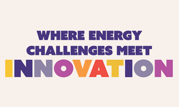 Where Energy Challenges Meet Innovation